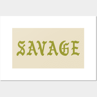 Savage Posters and Art